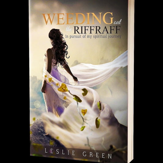 Weeding Out the RiffRaff by Leslie Green